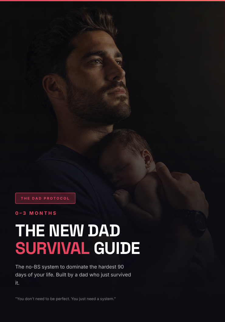 The New Dad Survival Guide: The First 90 Days